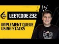 LeetCode 232  Implement Queue using Stacks  - python