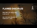 Balms Of Healing (luke 6:14-19) - Rev. Michael Densmoor
