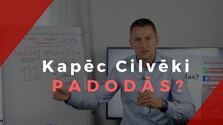 Kāpēc cilvēki padodās?