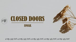 Download Lagu Ismail Closed Doors... MP3 Gratis