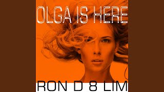 Olga Is Here (Edit Version)