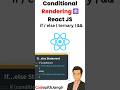 Conditional Rendering in React JS | Beginner Tutorial with Examples #reactjs #interview #coding