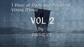 1 Hour of Dark & Powerful Viking Music | Vol 2