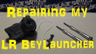 I HAVE NO IDEA WHAT I'M DOING: Repairing my LR BeyLauncher