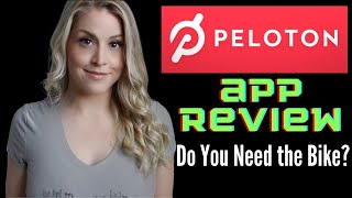 Peloton App Review | Do You Need the Bike?