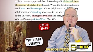 BOM-BITES Episode #1220 - JSH 1:11-19The First Vision