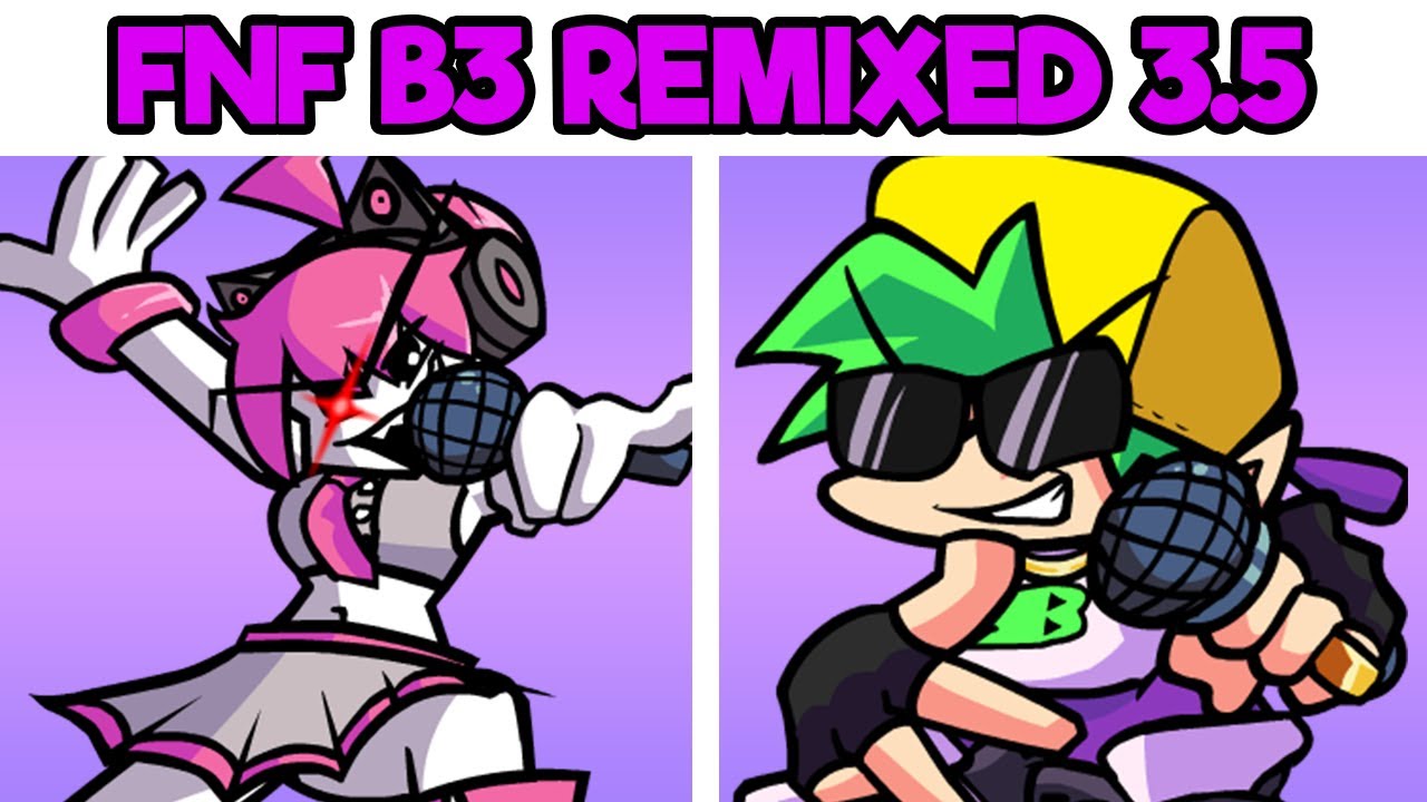 Friday Night Funkin' B3 REMIXED 3.5 UPDATE - Full Update Showcase [4 ...