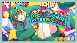 [English] Nichika Nanakusa SSR【Occasional Interglacial】