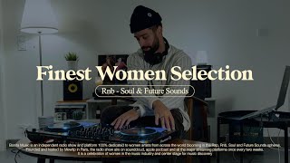 Neo Soul, Rnb, Future Sounds | Playlist | Finest Women Selection