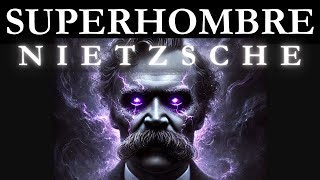 La psicología del SUPERHOMBRE: Cómo desarrollar la mentalidad de NIETZSCHE