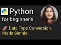🎯 Python Type Casting Explained: Convert Data Types Easily with Examples