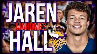 WOW! Minnesota Vikings Draft Jaren “Mahomes” Hall Is he the FUTURE QB1?