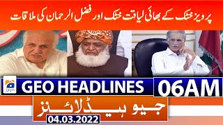 Geo News Headlines 06 AM | Fazlur Rehman | Asif Ali Zardari | PM Imran Khan | PDM  04th March 2022