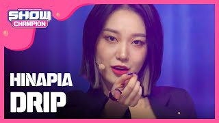 Show Champion 희나피아 - Drip Hinapia - Drip L Ep338