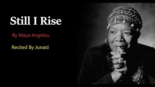 Still I Rise By Maya Angelou dramatic poem recitation with music and lyrics
