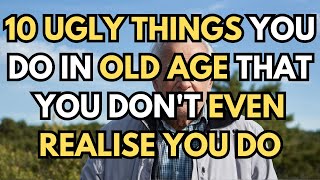 6 UNPLEASANT THINGS You Do as You AGE Without Realizing It (and Almost NO Older Person Notices)