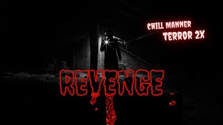 Terror 2x - Revenge Feat. Chill Manner (Shot By: @Terror2x864)