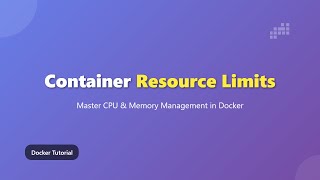 🐳 Docker Container Resource Limits: CPU & Memory Management for Beginners