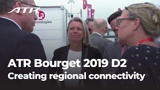 ATR Bourget 2019 D2 - How is ATR creating regional connectivity?