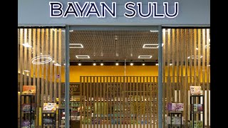 BAYAN SULU Brand Shop Opening