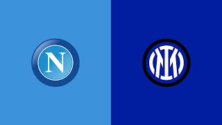 NAPOLI - INTER | Live Streaming | SERIE A