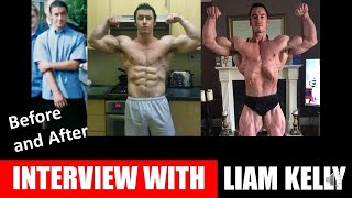 INTERVIEW WITH LIAM KELLY!! HOW HE BUILT HIS FOUNDATION NATURALLY USING REG PARK'S 5 X 5!!