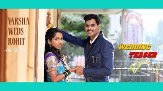 Varsha X Rohit | Marathi Wedding | Cinematic Teaser | VINU SHINDE PHOTOGRAPHY | 2022