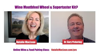 Dr. Gary Pickering's Supertaster Wine Kit and Mouthfeel Wheel