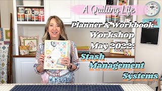 Planner and Workbook Workshop May 2022: Stash Management Systems & Protecting Personal Sewing Time