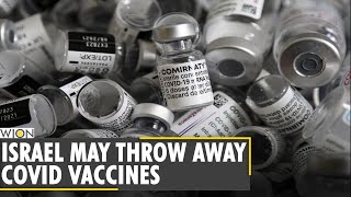 Reports: Israel may have to throw away nearly a million COVID-19 vaccines | Latest World News | WION
