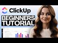 Clickup 4.0 Tutorial For Beginners 2026 (In-Depth Tutorial)