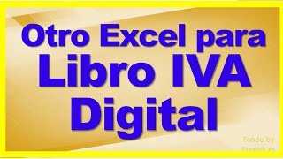 Otro Excel para Libro IVA Digital