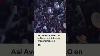 Marcha 4 Años de Transformación Así avanza el presidente López Obrador entre la multitu