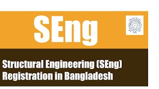 Structural Engineering (SEng) Registration in Bangladesh