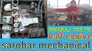 SWARAJ 735FE tractor ka half engine problem Kaise theek Kare Sarobar Mechanical YouTube channel