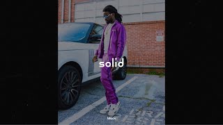 [Free] Seddy Hendrinx x K Camp Type Beat 2022 | “ Solid “