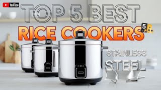 The 5 Best Stainless Steel Rice Cooker Review In 2024