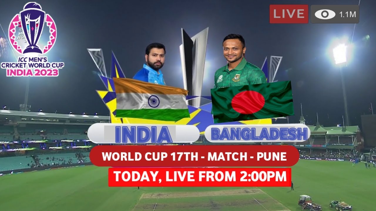 🔴 Live: India Vs Bangladesh Live – Match 17 | IND Vs BAN Live Match ...