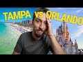 Tampa vs Orlando - Which Will You Love?