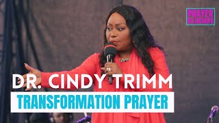 LIFE-TRANSFORMING PRAYER WITH DR. CINDY TRIMM