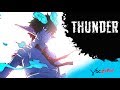 「Nightcore」Thunder (+Lyrics)