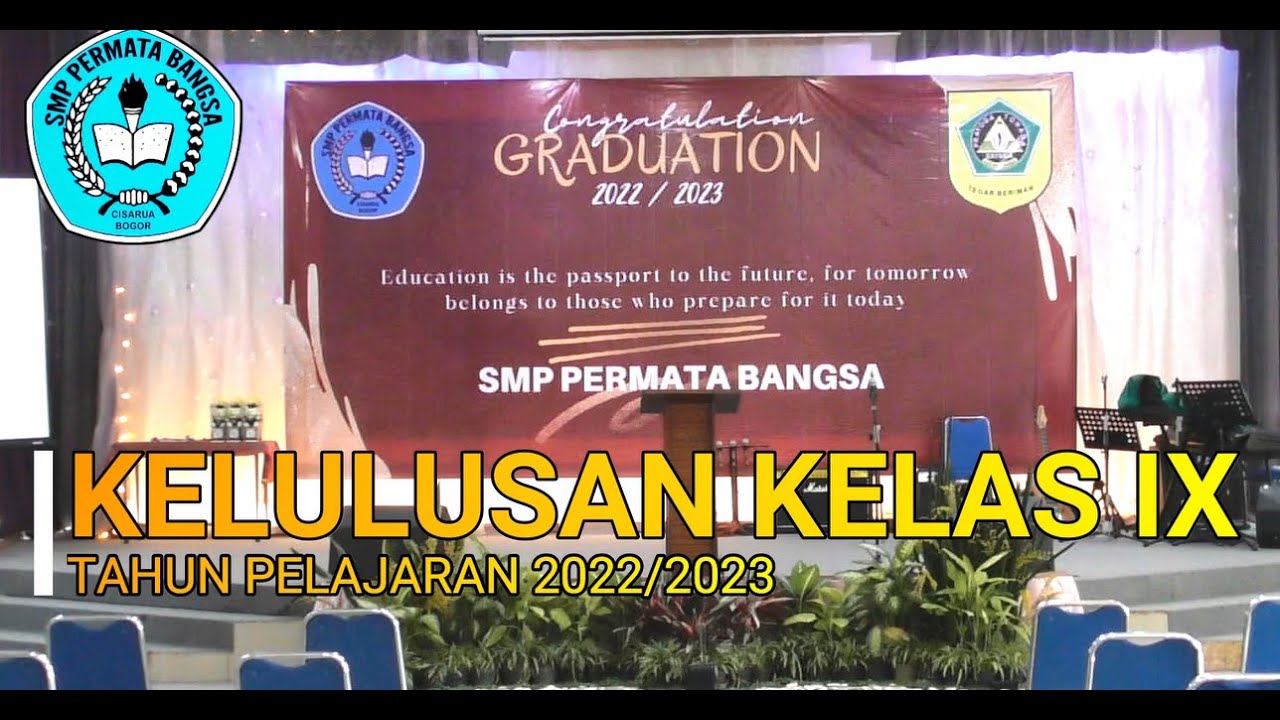 PENGLEPASAN KELAS IX SMP PERMATA BANGSA TP. 2022-2023 - YouTube