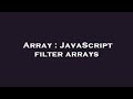 Array : JavaScript filter arrays