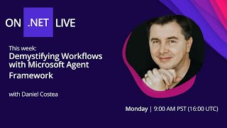 Demystifying Workflows with Microsoft Agent Framework
