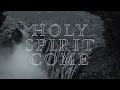 Holy Spirit Come_Patrick_Mayberry