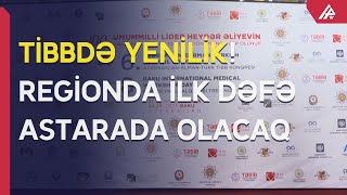 Almaniya və Türkiyənin tibb alimləri Astarada - APA TV