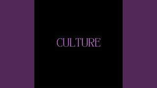 CULTURE (feat. fewtile)