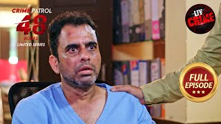 Mentally Challenged व्यक्ति ने किया एक Shocking Discovery | Crime Patrol 48 Hours | Ep 64 | Full Ep