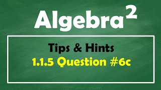 1 1 5 - Tips & Hints - Function Notation - #6c