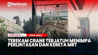 Breaking News!!  Crane Jatuh Menimpa Jalur Perlintasan dan Kereta MRT di Dekat Kejagung